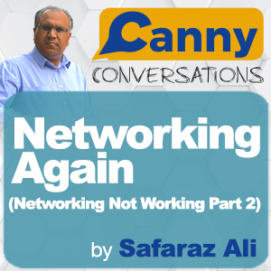 Networking again podcast by Safaraz Ali